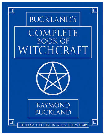 BUCKLAND’S COMPLETE BOOK OF WITCHCRAFT